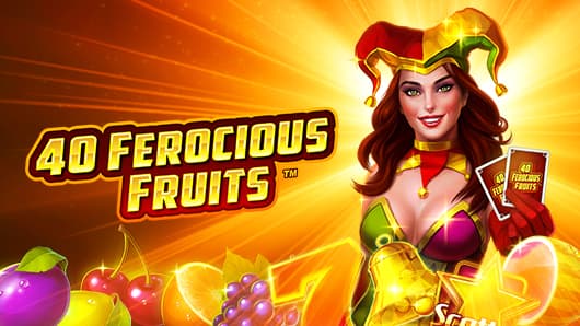 40 Ferocious Fruits™