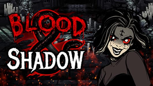 Blood and Shadow