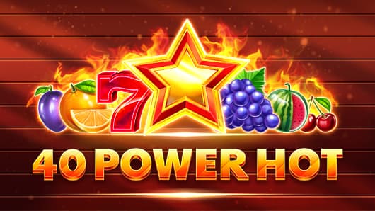 40 Power Hot