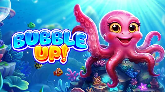 Bubble Up!