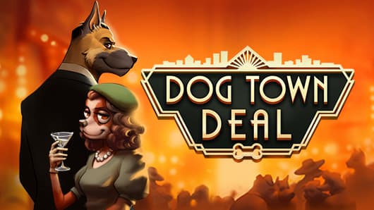 Dog Town Deal