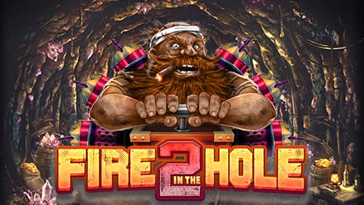 Fire in the Hole 2
